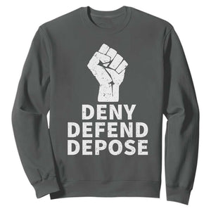 Deny Defend Depose Sweatshirt Vintage Hand Fist TS11 Dark Heather Print Your Wear