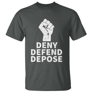 Deny Defend Depose T Shirt Vintage Hand Fist TS11 Dark Heather Print Your Wear