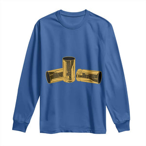 Deny Defend Depose Long Sleeve Shirt Vintage Bullet Shells TS11 Royal Blue Print Your Wear