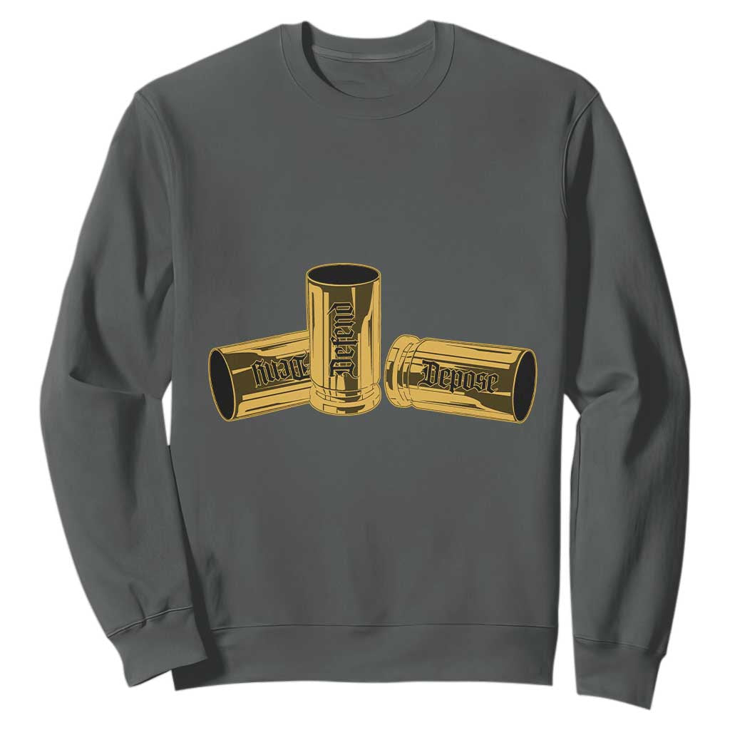 Deny Defend Depose Sweatshirt Vintage Bullet Shells TS11 Dark Heather Print Your Wear