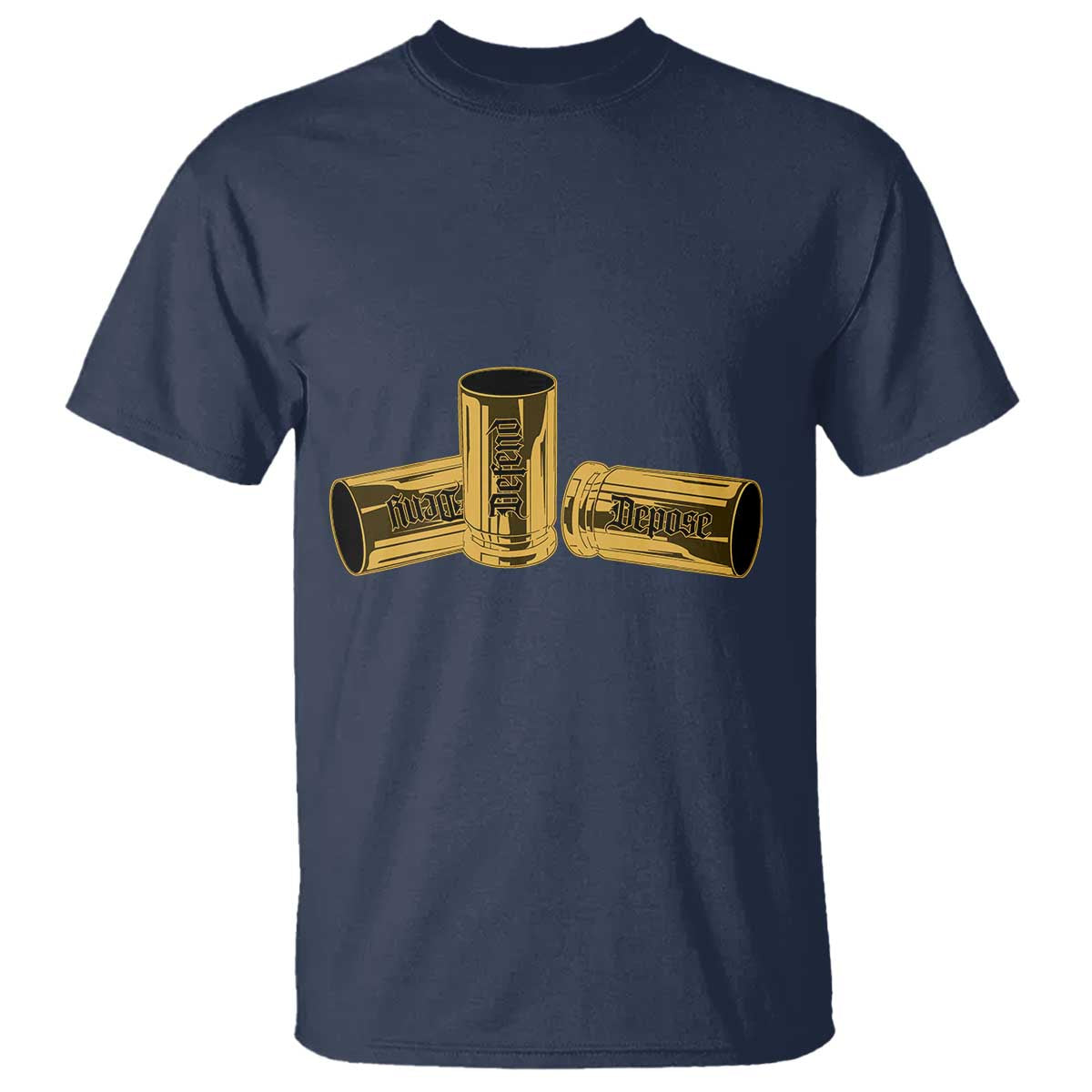 Deny Defend Depose T Shirt Vintage Bullet Shells TS11 Navy Print Your Wear