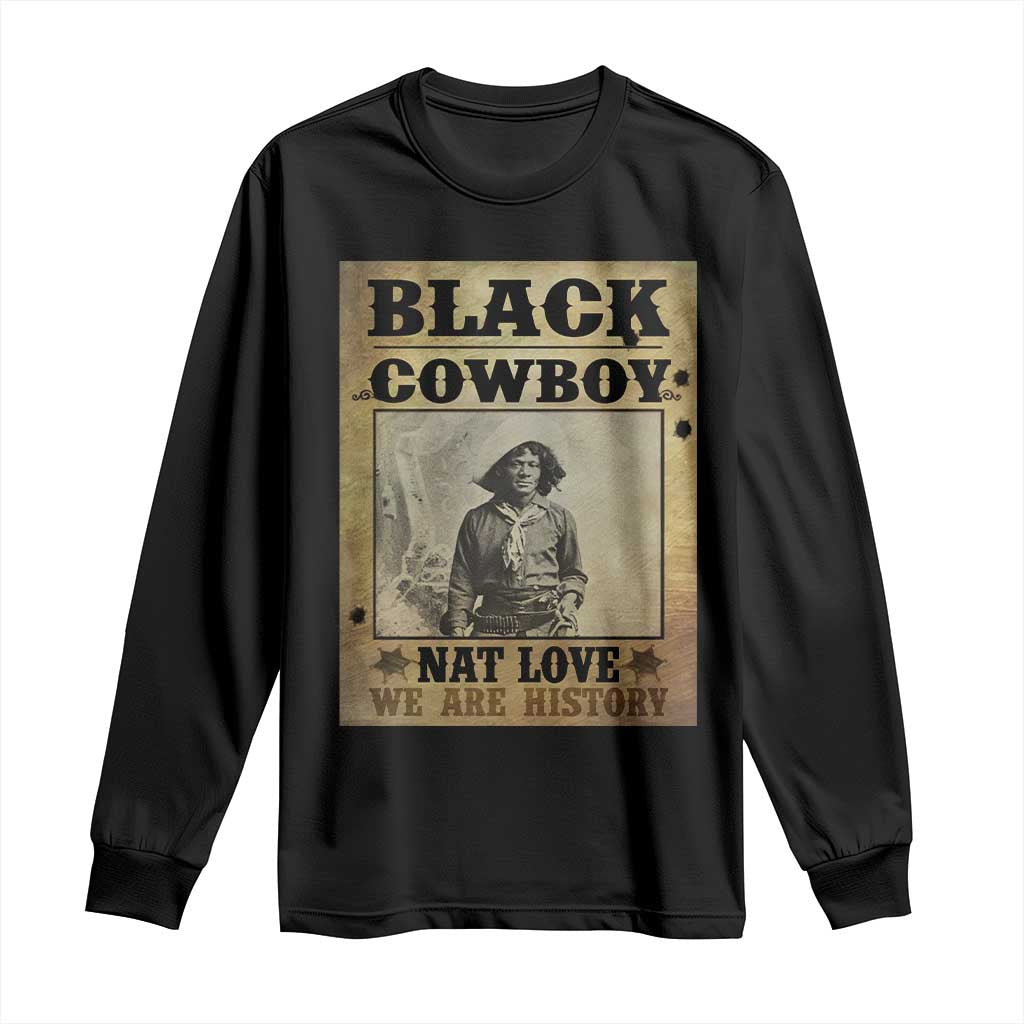 Black Cowboy Nat Love Long Sleeve Shirt Black History Month TS11 Black Print Your Wear