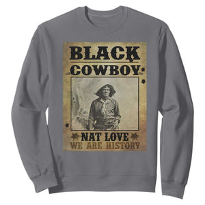 Black Cowboy Nat Love Sweatshirt Black History Month TS11 Charcoal Print Your Wear