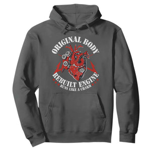 Funny Open Heart Surgery Recovery Survivor Hoodie Original Body Rebuilt Engine Runs Like A Charm TS11 Dark Heather Print Your Wear