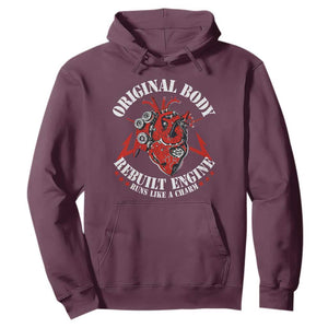 Funny Open Heart Surgery Recovery Survivor Hoodie Original Body Rebuilt Engine Runs Like A Charm TS11 Maroon Print Your Wear