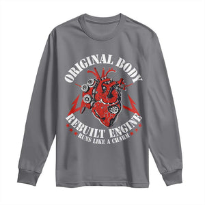 Funny Open Heart Surgery Recovery Survivor Long Sleeve Shirt Original Body Rebuilt Engine Runs Like A Charm TS11 Charcoal Print Your Wear