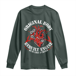 Funny Open Heart Surgery Recovery Survivor Long Sleeve Shirt Original Body Rebuilt Engine Runs Like A Charm TS11 Dark Forest Green Print Your Wear