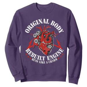 Funny Open Heart Surgery Recovery Survivor Sweatshirt Original Body Rebuilt Engine Runs Like A Charm TS11 Purple Print Your Wear