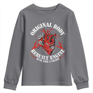 Funny Open Heart Surgery Recovery Survivor Youth Sweatshirt Original Body Rebuilt Engine Runs Like A Charm TS11 Charcoal Print Your Wear