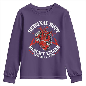 Funny Open Heart Surgery Recovery Survivor Youth Sweatshirt Original Body Rebuilt Engine Runs Like A Charm TS11 Purple Print Your Wear