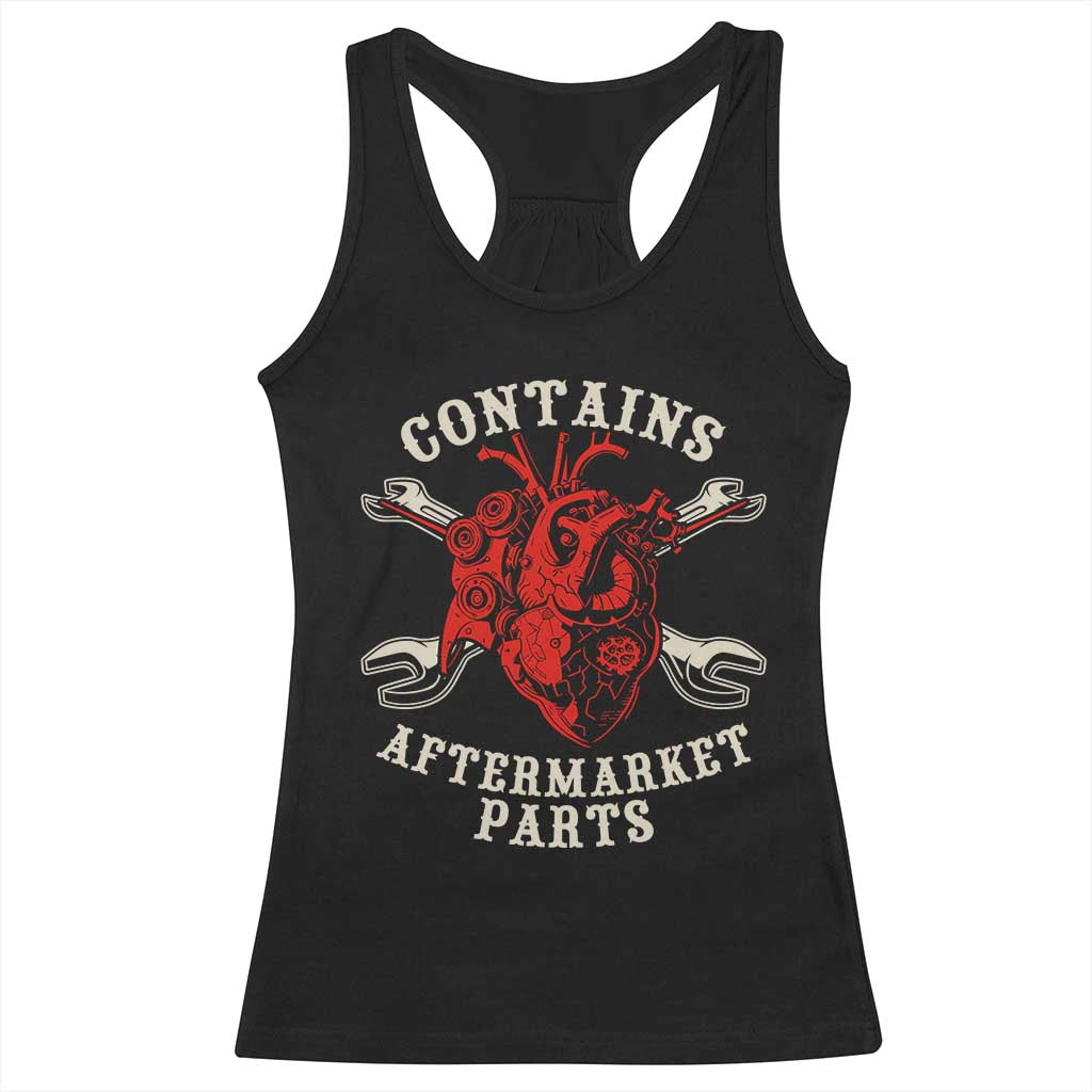 Funny Heart Surgery Racerback Tank Top Contains Aftermarket Parts TS11 Black Print Your Wear
