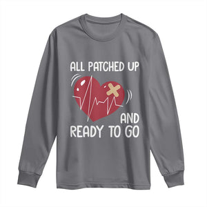 Funny Heart Surgery Recovery Survivor Long Sleeve Shirt All Patched Up And Ready To Go CHD Awareness TS11 Charcoal Print Your Wear