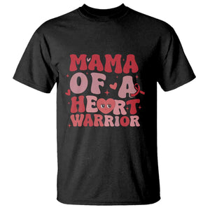 Mama Of A Heart Warrior T Shirt Congenital Heart Disease CHD Awareness TS11 Black Print Your Wear