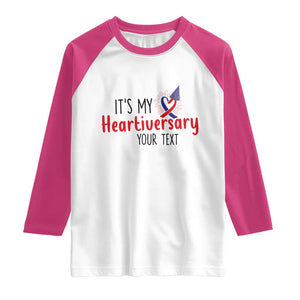 Personalized CHD Awareness Heart Anniversary Raglan Shirt Custom Text It's My Heartiversary TS11 White Heliconia Print Your Wear