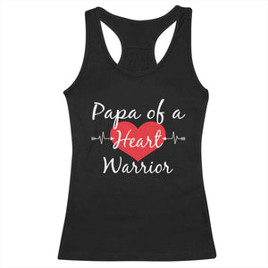 Papa Of A Heart Warrior Racerback Tank Top CHD Awareness Heart TS11 Black Print Your Wear
