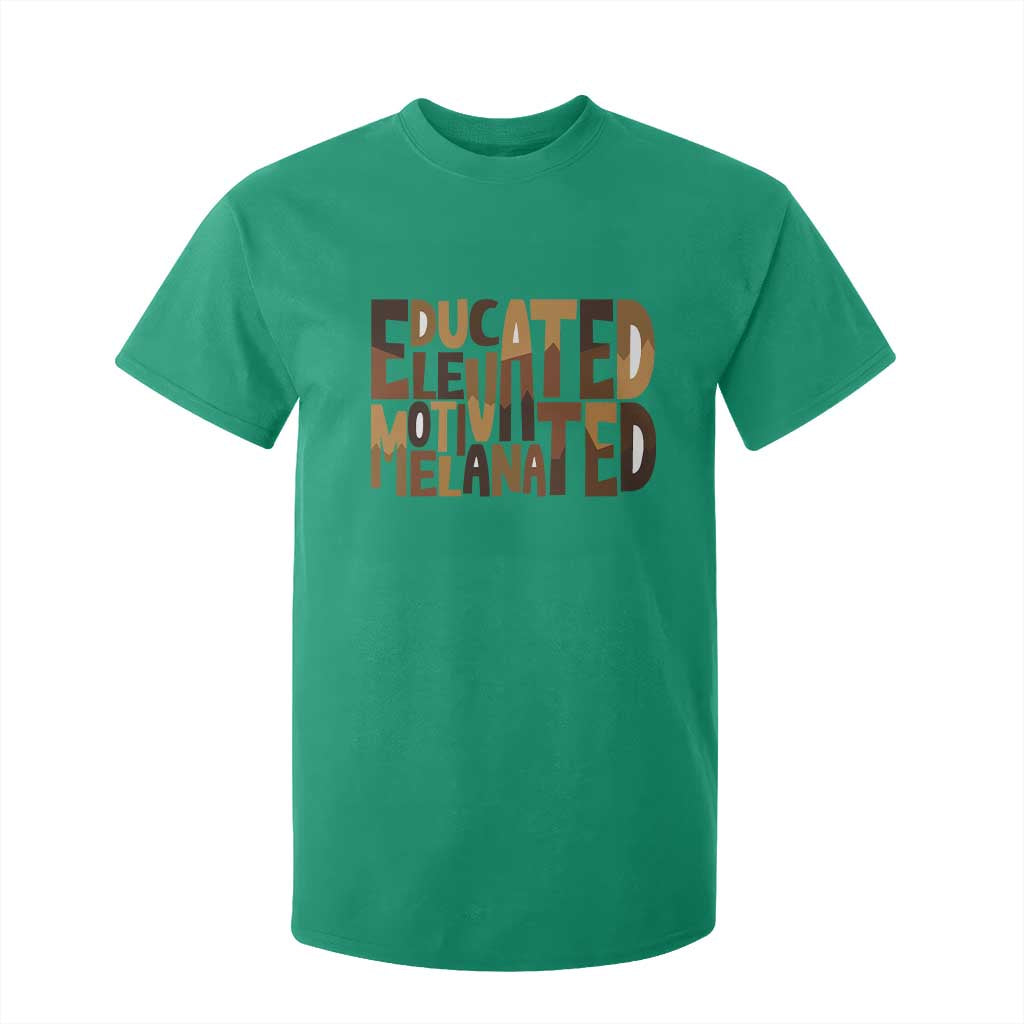 Educated Elevated Motivated Melanated T Shirt For Kid Proud African American TS11 Irish Green Print Your Wear