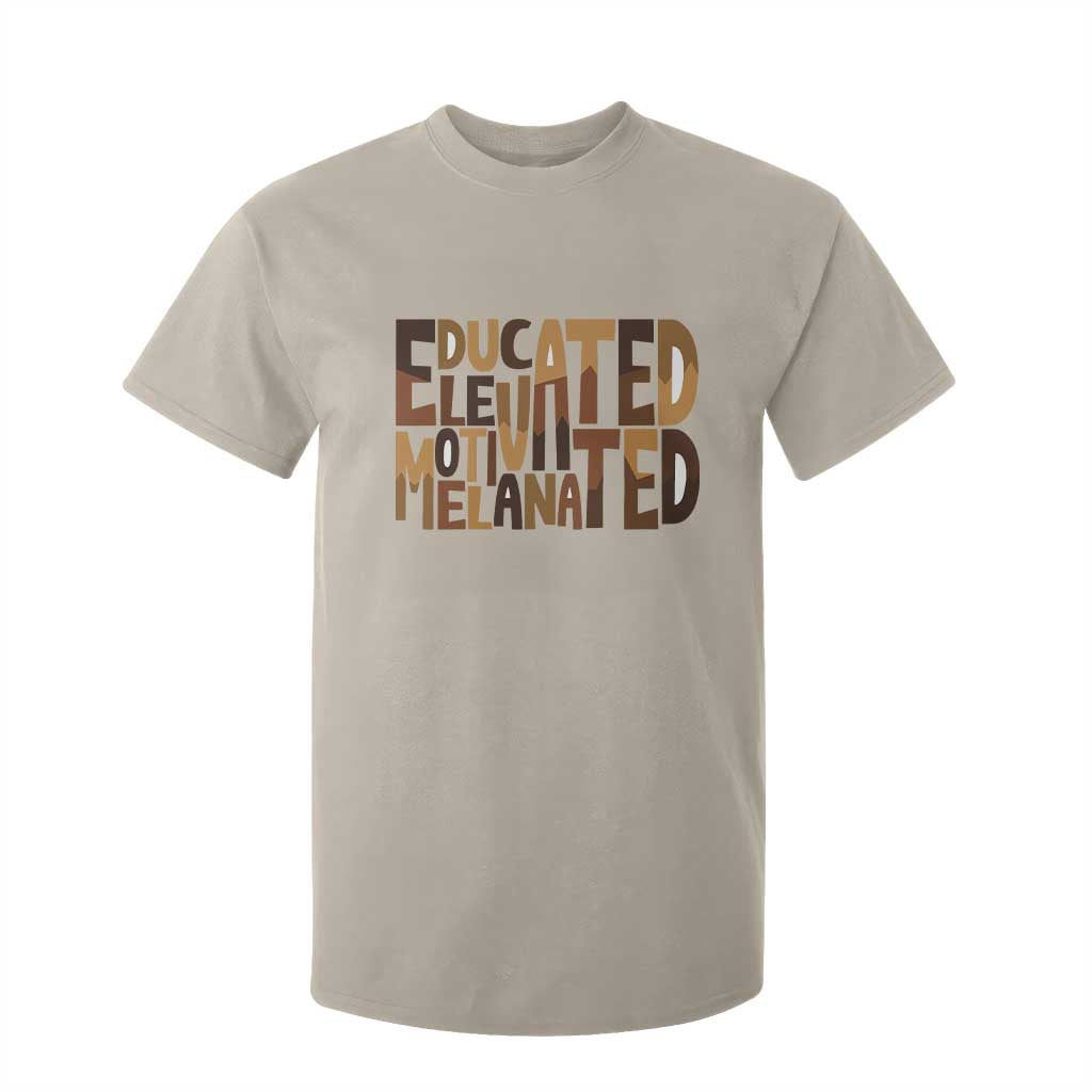 Educated Elevated Motivated Melanated T Shirt For Kid Proud African American TS11 Sand Print Your Wear
