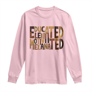 Educated Elevated Motivated Melanated Long Sleeve Shirt Proud African American TS11 Light Pink Print Your Wear