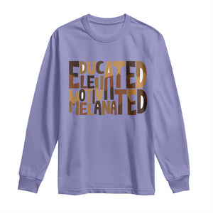 Educated Elevated Motivated Melanated Long Sleeve Shirt Proud African American TS11 Violet Print Your Wear