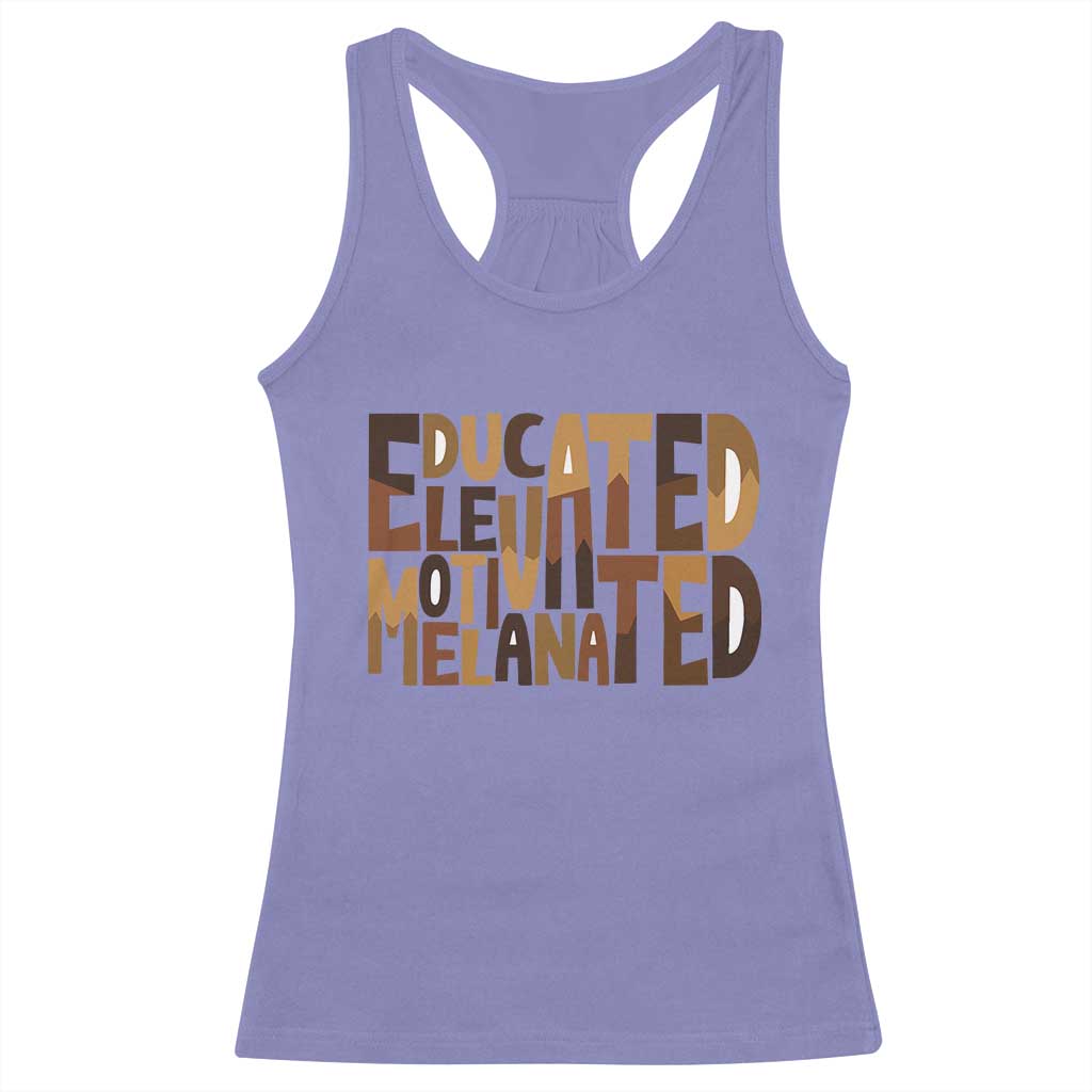 Educated Elevated Motivated Melanated Racerback Tank Top Proud African American TS11 Violet Print Your Wear