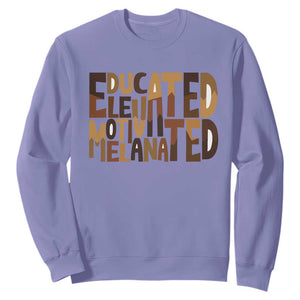 Educated Elevated Motivated Melanated Sweatshirt Proud African American TS11 Violet Print Your Wear