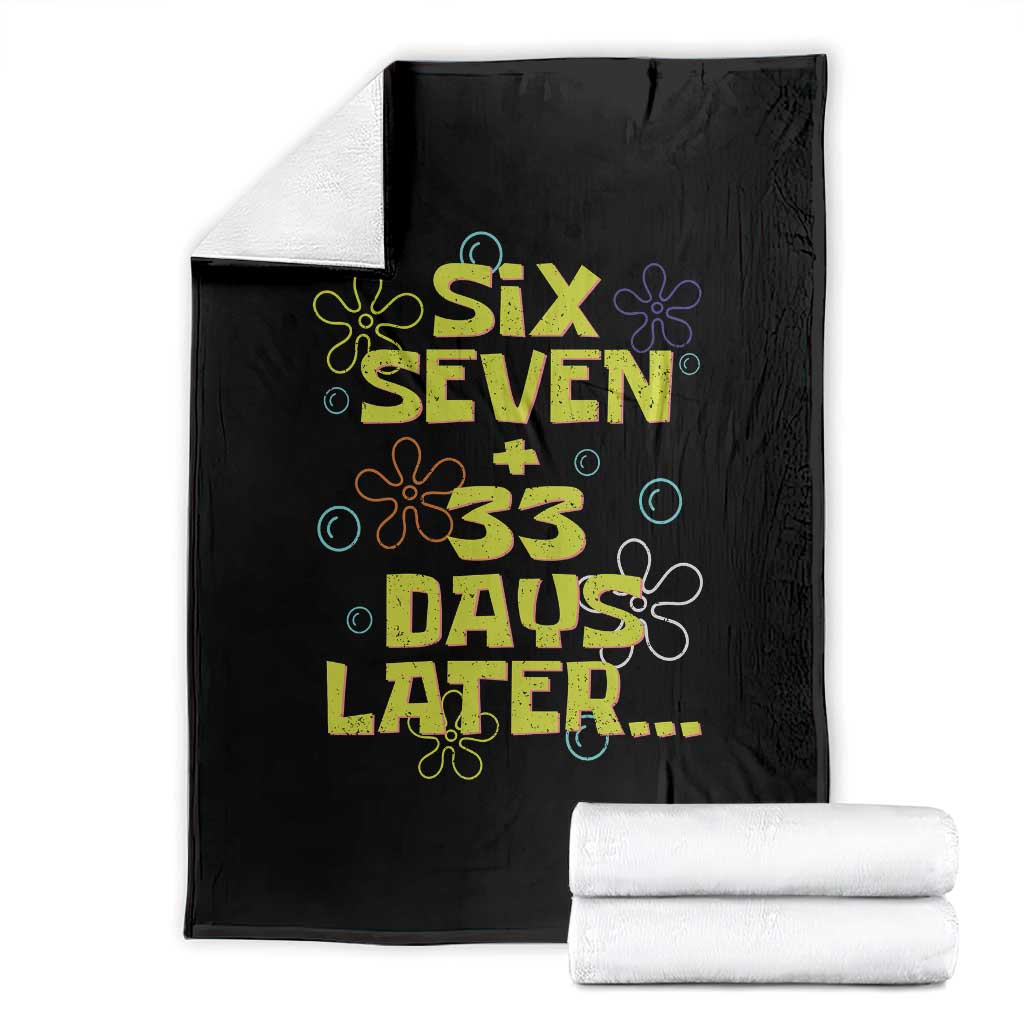 Funny 67 33 100 Days Of School Throw Blanket 100th Day Six Seven Days Later TS11 Black Print Your Wear