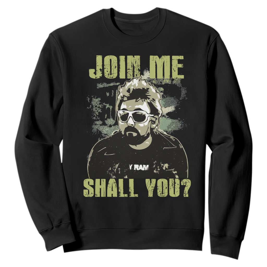 Adam Inspired Memorial Sweatshirt Join Me Shall You The Woo Tribute TS11 Black Print Your Wear