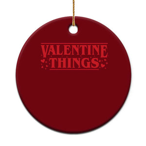 Funny Valentine Things Ceramic Ornament Romantic Stranger Valentine's Day Movie TS11 1pc Red Print Your Wear