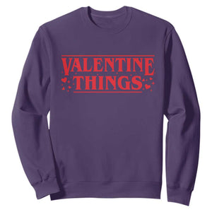 Funny Valentine Things Sweatshirt Romantic Stranger Valentine's Day Movie TS11 Purple Print Your Wear