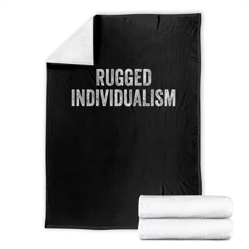 Rugged Individualism Throw Blanket Funny Capitalism Saying TS11 Black Print Your Wear