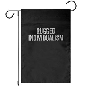 Rugged Individualism Garden Flag Funny Capitalism Saying TS11 Black Print Your Wear