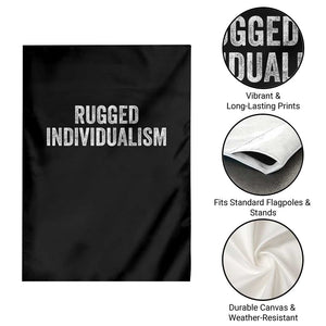 Rugged Individualism Garden Flag Funny Capitalism Saying TS11 Print Your Wear