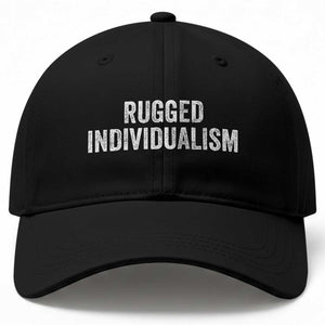 Rugged Individualism Baseball Cap Funny Capitalism Saying TS11 Print Your Wear
