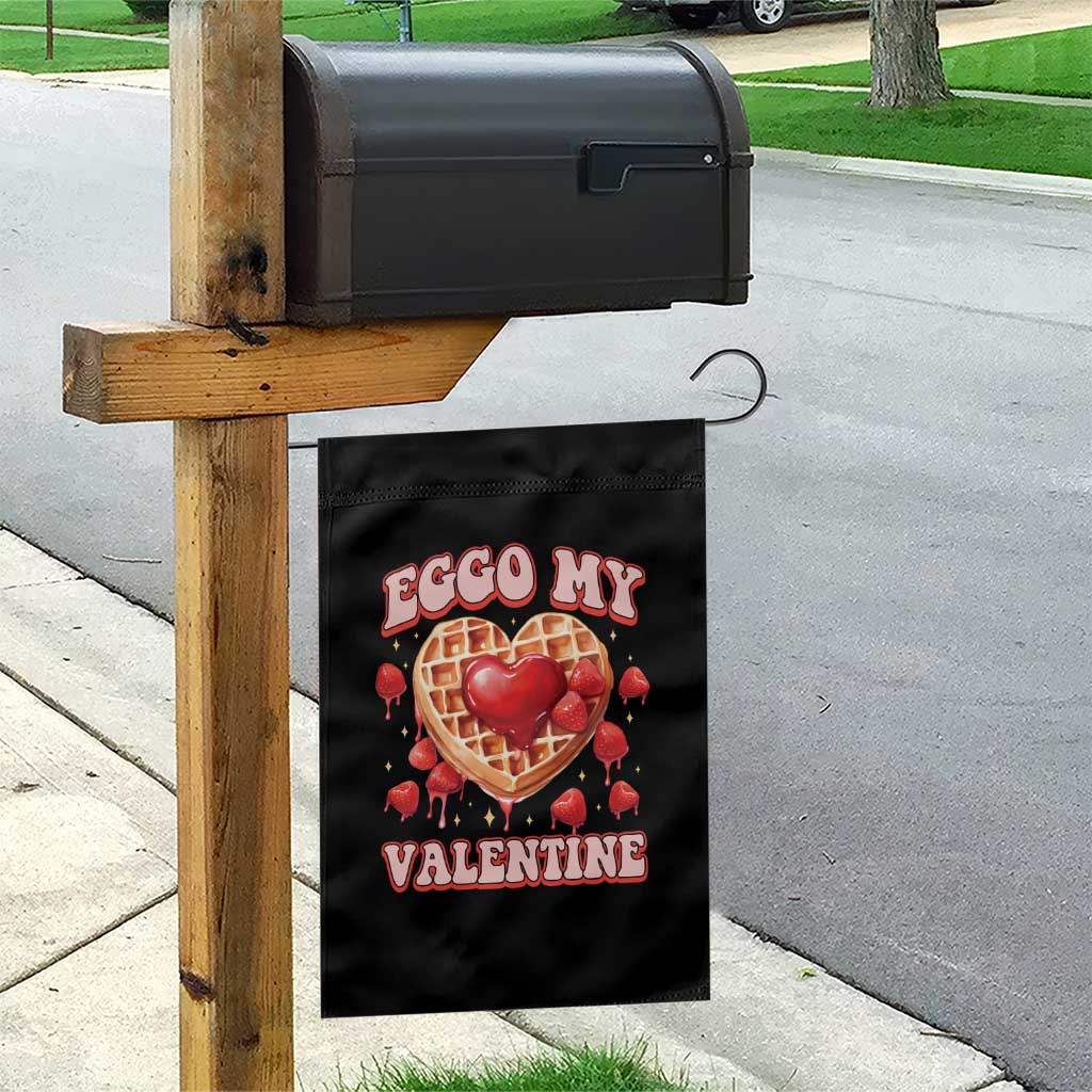 Eggo My Valentine Garden Flag Funny Romantic Stranger Valentine's Day TS11 Print Your Wear