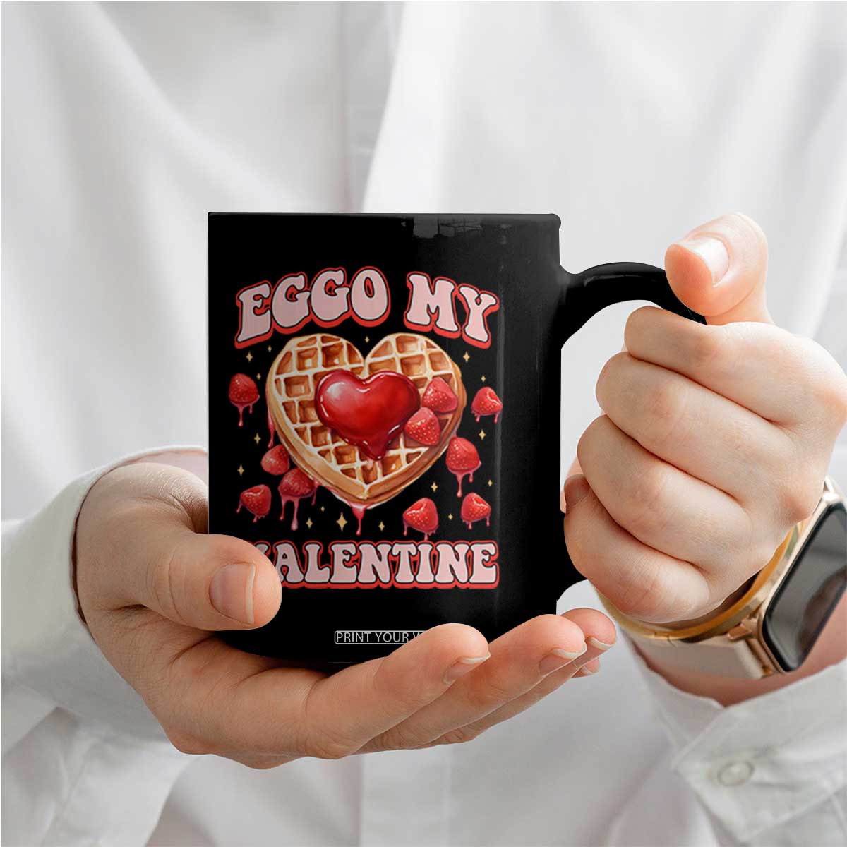 Eggo My Valentine Coffee Mug Funny Romantic Stranger Valentine's Day TS11 Print Your Wear