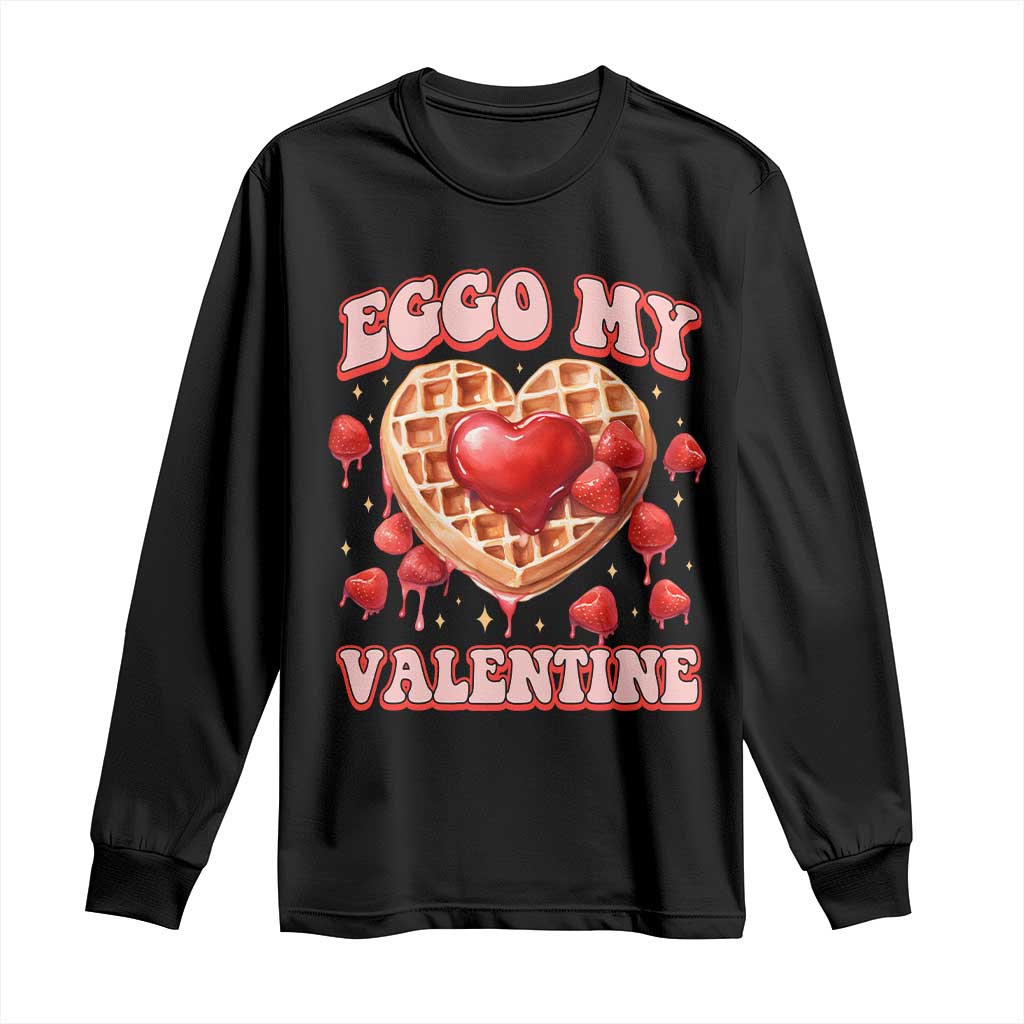 Eggo My Valentine Long Sleeve Shirt Funny Romantic Stranger Valentine's Day TS11 Black Print Your Wear