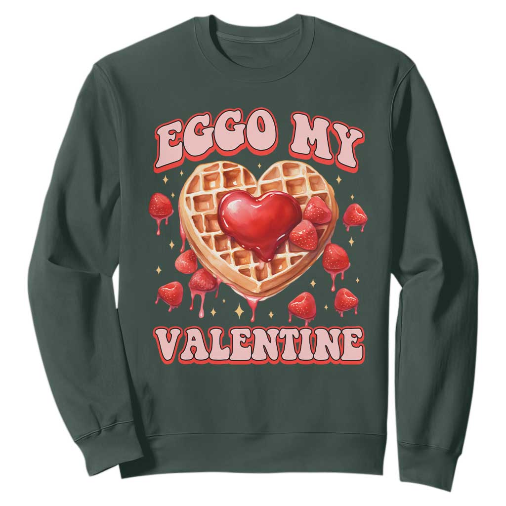 Eggo My Valentine Sweatshirt Funny Romantic Stranger Valentine's Day TS11 Dark Forest Green Print Your Wear