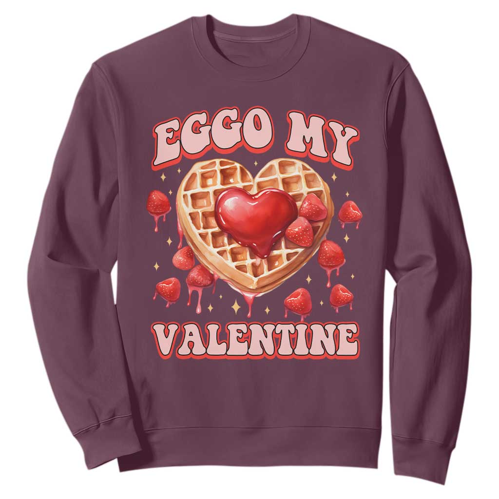 Eggo My Valentine Sweatshirt Funny Romantic Stranger Valentine's Day TS11 Maroon Print Your Wear