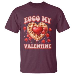 Eggo My Valentine T Shirt Funny Romantic Stranger Valentine's Day TS11 Maroon Print Your Wear