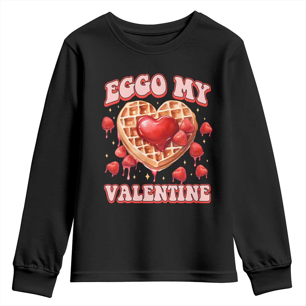 Eggo My Valentine Youth Sweatshirt Funny Romantic Stranger Valentine's Day TS11 Black Print Your Wear
