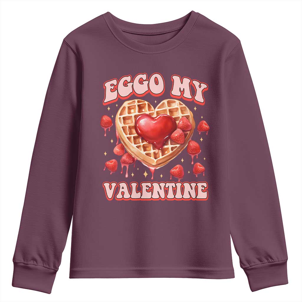Eggo My Valentine Youth Sweatshirt Funny Romantic Stranger Valentine's Day TS11 Maroon Print Your Wear