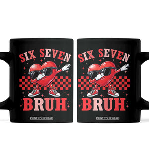 Funny Six Seven Bruh Valentines Day Coffee Mug Six Seven Dabbing Heart TS11 Black Print Your Wear