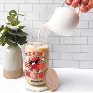 Funny Six Seven Bruh Valentines Day Glass Can Six Seven Dabbing Heart TS11 Print Your Wear