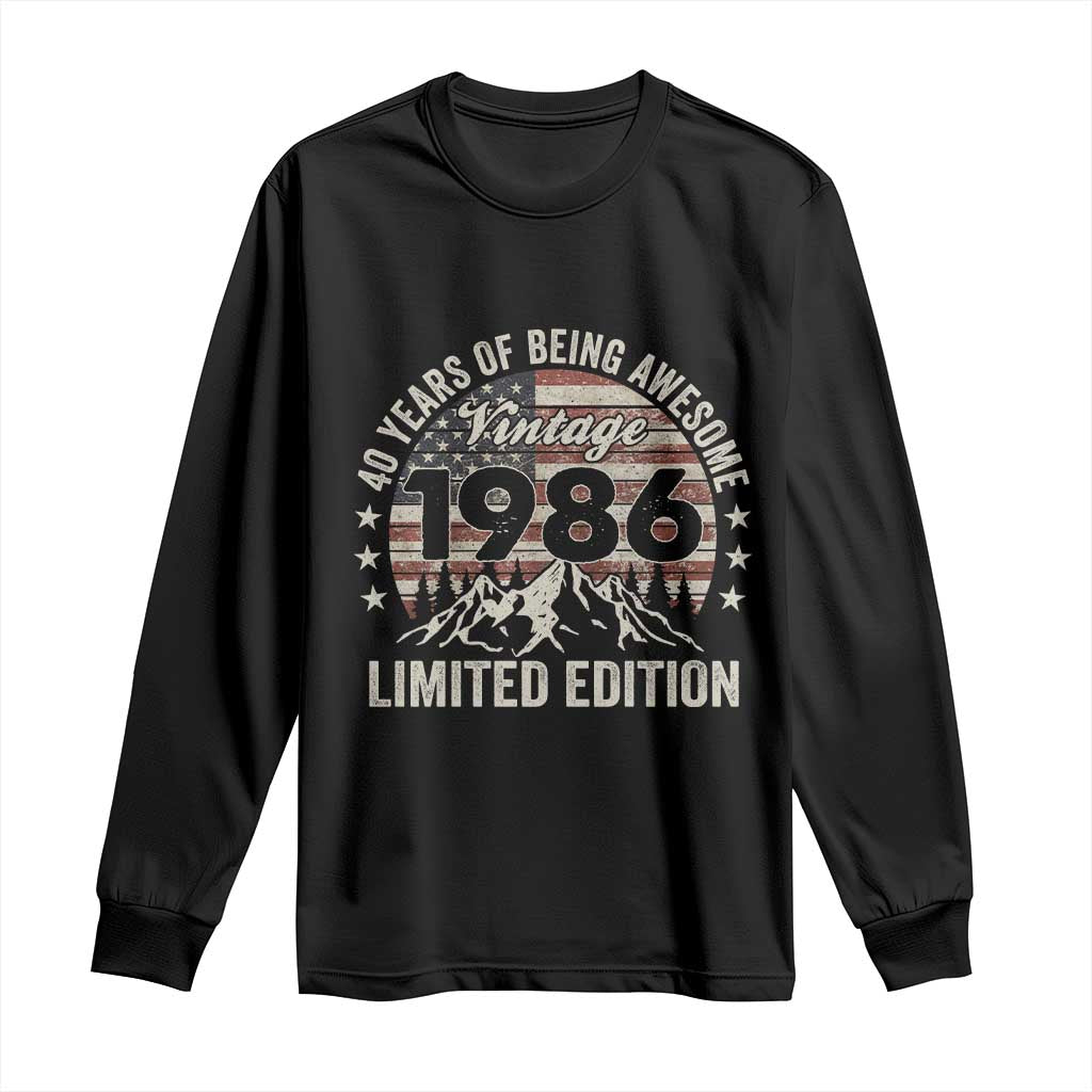40th Birthday Made In 1986 Limited Edition Long Sleeve Shirt 40 Years Of Being Awesome American Flag TS11 Black Print Your Wear