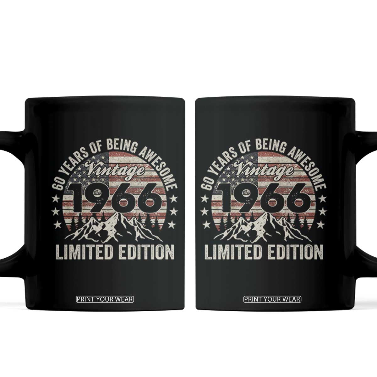 60th Birthday Vintage 1966 Limited Edition Coffee Mug 60 Years Of Being Awesome American Flag TS11 Black Print Your Wear