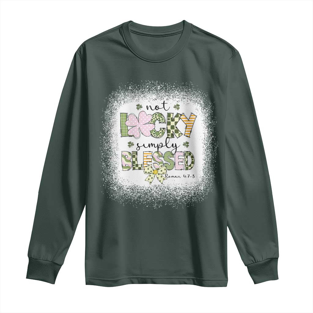 Not Lucky Simply Blessed Long Sleeve Shirt Blessed Christian Shamrocks St Patricks Day TS11 Dark Forest Green Print Your Wear