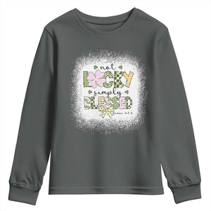 Not Lucky Simply Blessed Youth Sweatshirt Blessed Christian Shamrocks St Patricks Day TS11 Dark Heather Print Your Wear