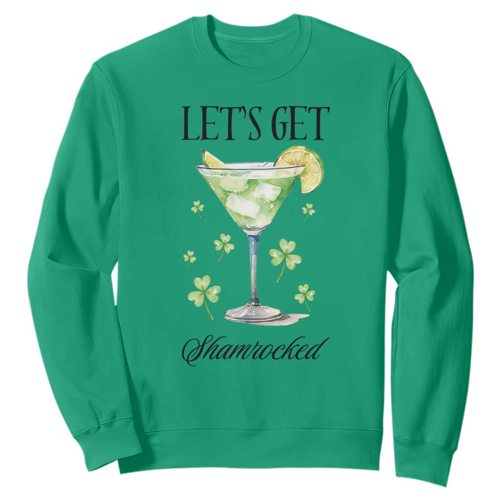 Funny Irish St Patrick's Day Cocktail Sweatshirt Let's Get Shamrocked Irish Festival TS11 Irish Green Print Your Wear