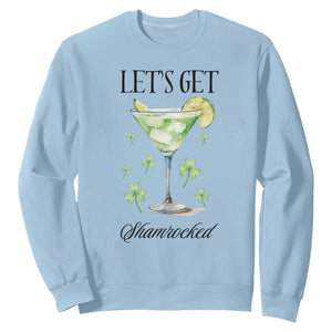 Funny Irish St Patrick's Day Cocktail Sweatshirt Let's Get Shamrocked Irish Festival TS11 Light Blue Print Your Wear
