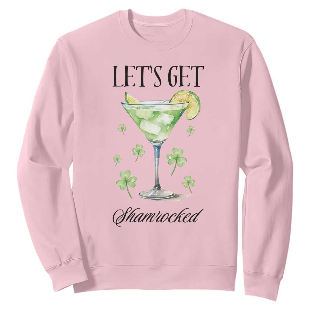 Funny Irish St Patrick's Day Cocktail Sweatshirt Let's Get Shamrocked Irish Festival TS11 Light Pink Print Your Wear